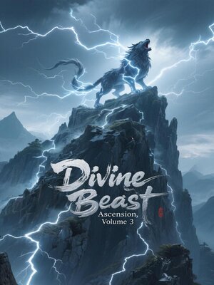 cover image of Divine Beast Ascension, Volume 3
